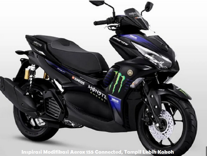 Modifikasi Aerox 155 Connected